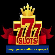 bingo para mulheres gospel